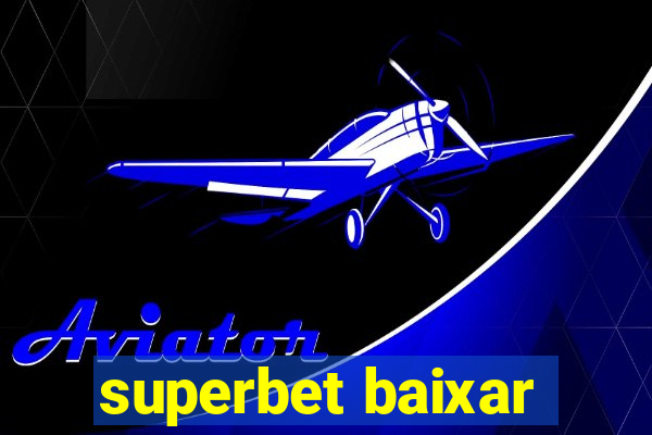 superbet baixar